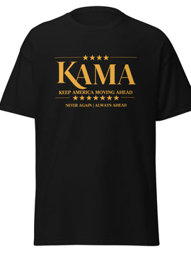 KAMA KEEP AMERICA MOVING AHEAD™ GOLD NEVER AGAIN | ALWAYS AHEAD - ASSORTED SHIRT COLORS